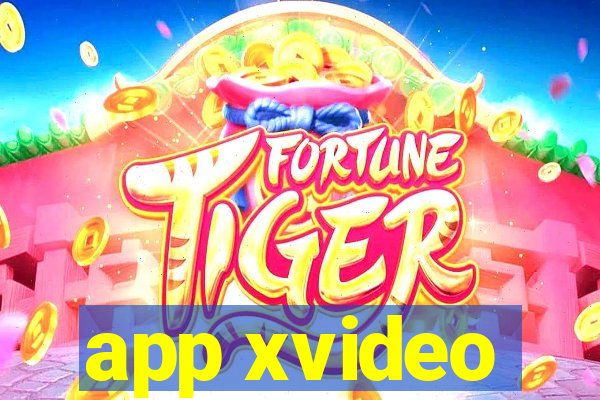 app xvideo